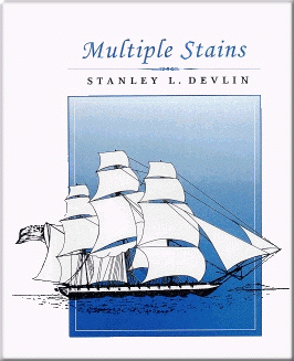 Multiple Stains by Stanley L. Devlin